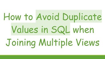How to Avoid Duplicate Values in SQL when Joining Multiple Views