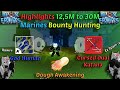 Highlights 30M Dough Awakening + God Human + CDK (Blox Fruits Bounty Hunting) Road 30M Marines