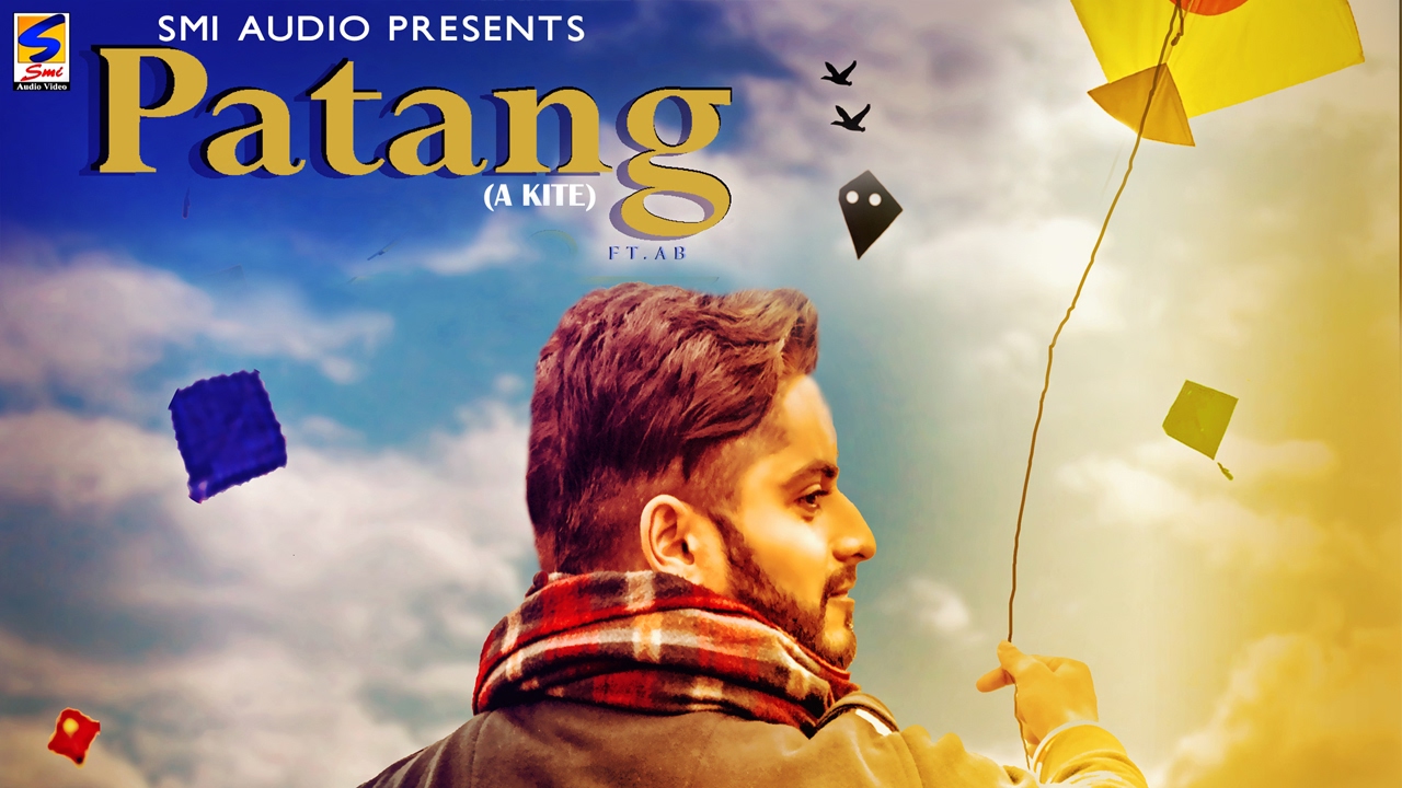 PATANG A KITE  VEE JAY RANDHAWA  FEAT AB  LYRICAL VIDEO  PUNJABI SONGS   2017