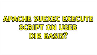 Apache suEXEC execute script on user dir basis?
