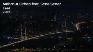 Download lagu Mahmut Orhan - Feel feat. Sena Sener (Sped up Bass)