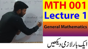 MTH001 Lecture 1/ VU Short Lecture / General & Elementary Mathematics in Urdu Lecture 1