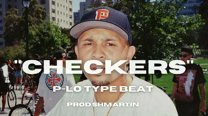 [FREE] P-Lo Type beat 2022 |Checkers| Bay area type beat | Shmartin
