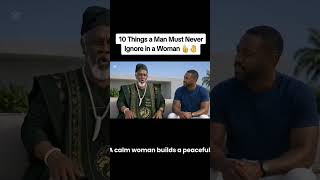 10 Things A Man Must Never Ignore In A Woman. #marriagetips #relationshiptips #mentorship #advice