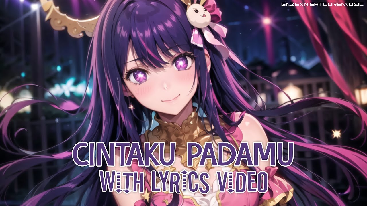 Nightcore - Cintaku Padamu [Lyrics] - YouTube