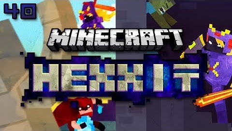 Minecraft: Hexxit Survival Let
