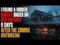 I Found a Hidden Bunker Under an Old Factory 9 Days After the Zombie Outbreak Started