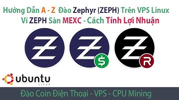 ZEPH #8: Hướng Dẫn VPS Linux Đào Coin ZEPH Từ A đến Z, Cách tính Lợi Nhuận Đào ZEPH Tháng 12 2023