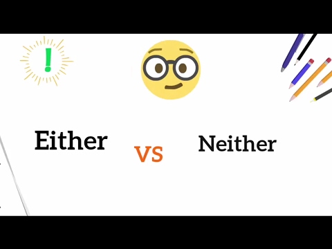 Difference between Either and Neither with examples