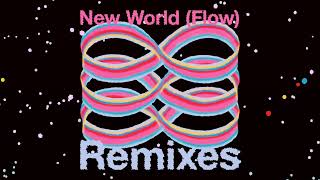 Joe Goddard ft. Fiorious - New World (Flow) Roman Flügel Dance Remix (Official Audio)