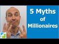 5 Myths of Millionaires