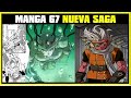 DRAGON BALL SUPER MANGA 67 | GRANOLA REVELADO | CLONES DE 7-3 | ZENO CASTICA A BILLS | MERUS VIVO