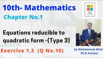 10th Math, Exercise 1.3, Question# 10 & 11 (Type 3) Reciprocal Equations, Ch# 1, 10th Class