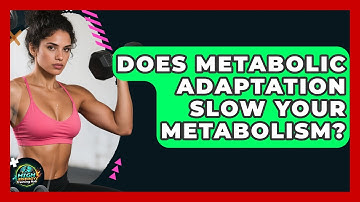 Does Metabolic Adaptation Slow Your Metabolism? - High Energy Training Hub