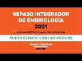 #3 REPASO INTEGRADOR DE EMBRIOLOGÍA - Dr. Ezequiel Varela