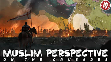 Crusades From the Muslim Perspective - Medieval History DOCUMENTARY