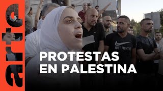 Protestas contra la autoridad palestina (2022) | ARTE.tv Documentales