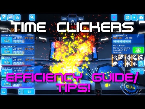 Time Clickers - Efficiency Guide & Tips!