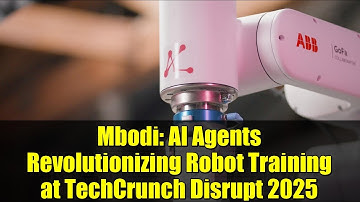 Mbodi: AI Agents Revolutionizing Robot Training at TechCrunch Disrupt 2025