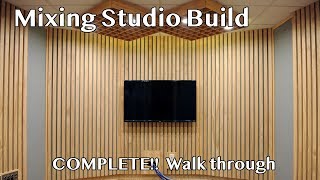 Mixing Studio Build COMPLETE - Walk Through