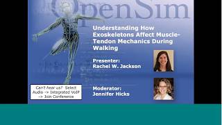 OpenSim Webinar: Understanding How Exoskeletons Affect Muscle-tendon Mechanics During Walking