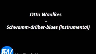 Video thumbnail of "Otto Waalkes - Schwamm-drüber-blues (instrumental)"