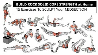 BUILD ROCK SOLID CORE STRENGTH at Home | 15 Exercises To SCULPT Your MIDSECTION (No Equipment)