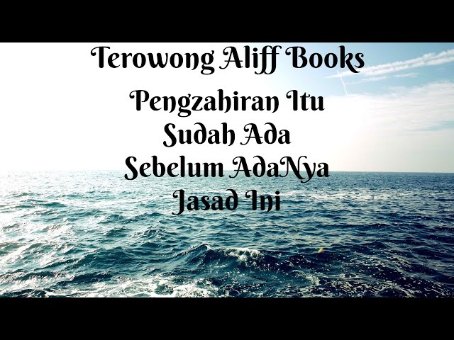 13. Terowong Aliff Books - Pengzahiran Itu Sudah Ada Sebelum AdaNya Jasad Ini class=