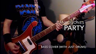 Danko Jones - &quot;Party&quot; bass cover (with drums only)