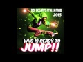 Nin prod feat dzc deejays  who is ready to jump  original  2013