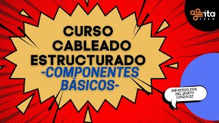 Curso Básico - Introducción al Cableado Estructurado - 2021