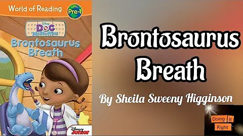 Brontosaurus Breath bt Sheila Sweeny Higginson. ||...