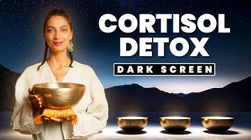 CALMING CORTISOL DETOX | Parasympathetic Nervous System Healing | Sound Bath Meditation for Sleep