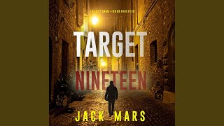 Chapter 130 - Target Nineteen (The Spy Game—Book #19)