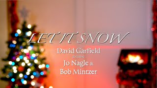Let It Snow - David Garfield feat. Jo Nagle &amp; Bob Mintzer