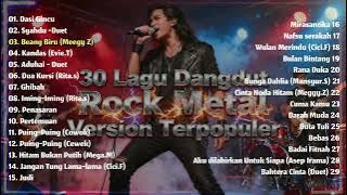 Lagu 30 Dangdut Rock Metal Version Terbaik 2025 Rockdut