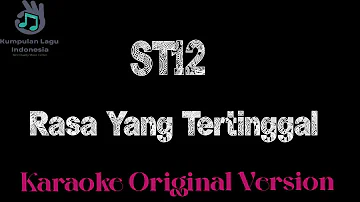 ST12 - Rasa Yang Tertinggal Karaoke Original Version ST12 Band Karaoke 2000n