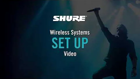 Shure Wireless Systems: QLX-D Set Up Guide
