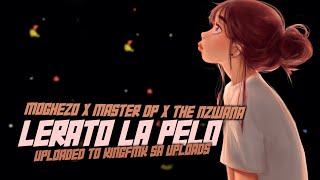 Lerato La Pelo  Out Now   Moghezo X Master Dp U0026 Nzwana