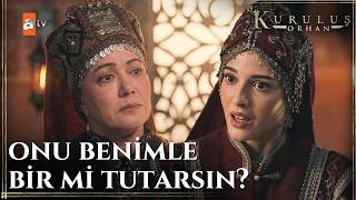 Nilüfer Hatun Kendini Asporçayla Kıyaslıyor - Kuruluş Orhan 24. 