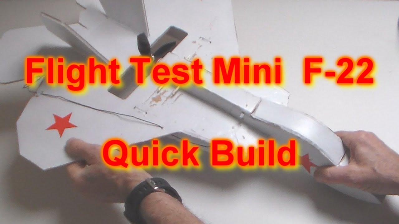 FlightTest Mighty Mini F22 Raptor Quick Build + What Not to Do! - YouTube