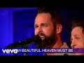 How Beautiful Heaven Must Be Lyric Video Live At Gaither Studios Alexandria IN 2020 