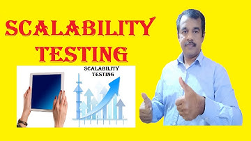 Scalability Testing in Software testing  | benefits | parameters | types of testing | testingshala