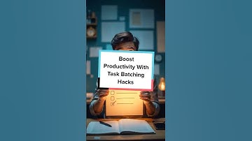 Boost Productivity With Task Batching Hacks
