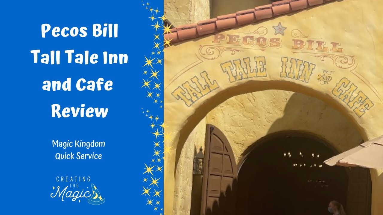 Quick Service Review Pecos Bill Tall Tale Inn and Cafe in Magic Kingdom ...