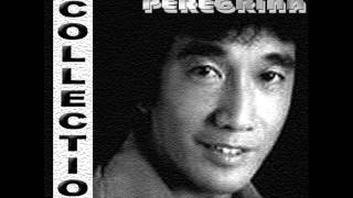 Eddie Peregrina  Hanggang Sa Dulo Ng Walang Hanggan