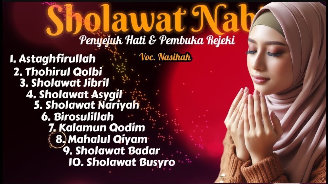 DENGARKAN LANTUNAN SHOLAWAT TERBARU 2026, SHOLAWAT NABI MERDU KLASIK, SHOLAWAT JIBRIL PENARIK REZEKI