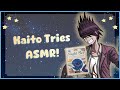 Kaito tries ASMR 🚀👨&zwj;🚀 [warning: scuff]