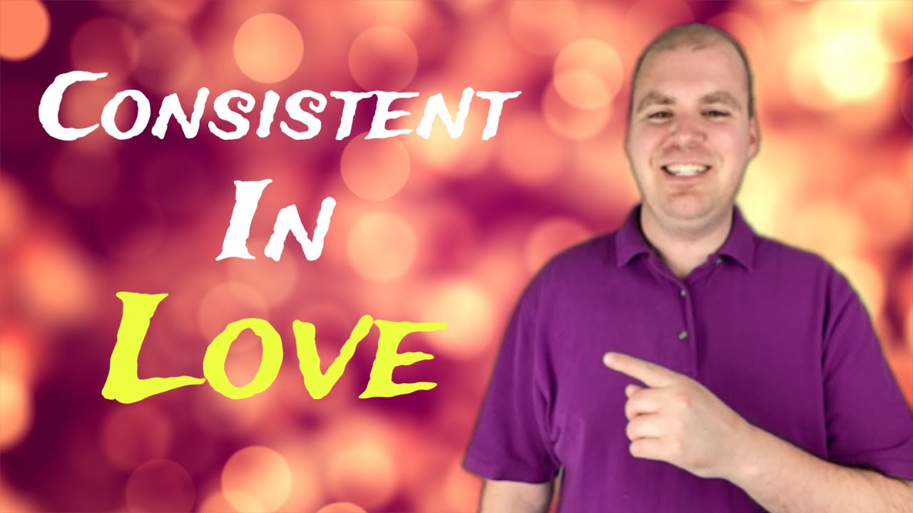 Consistent in Love || Matthew Samuel Martin - YouTube