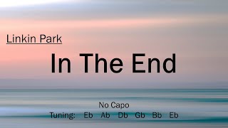 Video thumbnail of "In The End - Linkin Park | Chords and Lyrics"